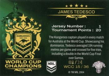 2023 NRL Traders Elite - World Cup Champions Priority #WCC15 James Tedesco Back